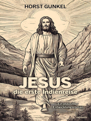 cover image of Jesus – die erste Indienreise